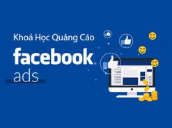 Khoá Học Quảng Cáo Facebook